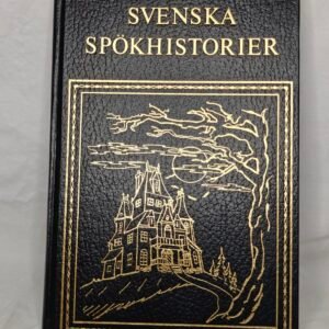 Svenska spökhistorier ~ Sällsynt Bok